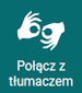 Połącz z tłumaczem języka migowego